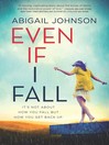 Cover image for Even If I Fall